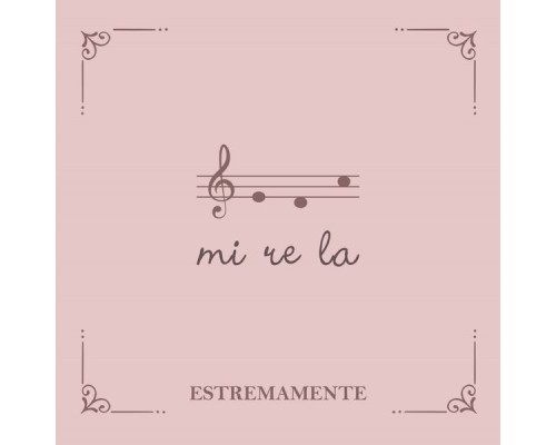 Miréla - Estremamente