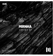 Mirnha - Cortex