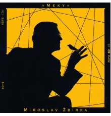 Miro Zbirka - Meky