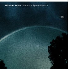 Miroslav Vitous - Universal Syncopations II