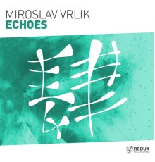 Miroslav Vrlik - Echoes