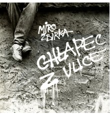 Miroslav Zbirka - Chlapec z ulice