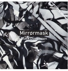 Mirrørmask - Black Dimensions EP