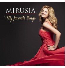 Mirusia - My Favorite Things