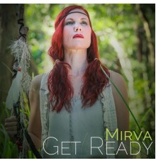 Mirva - Get Ready