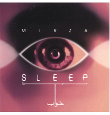 Mirza - Khab (Sleep)