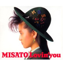 Misato Watanabe - Lovin' You