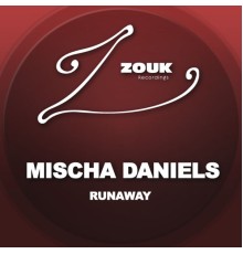 Mischa Daniels - Run Away