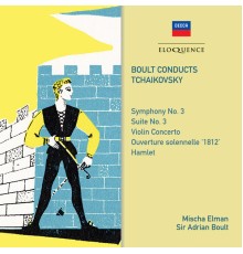 Mischa Elman - Sir Adrian Boult - Boult conducts Tchaikovsky
