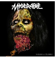 Miserable - Náusea Célebre