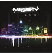 Misery - Aesthetics