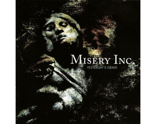 Misery Inc. - Yesterday's Grave