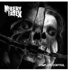 Misery Index - Complete Control