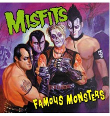 Misfits - Famous Monsters