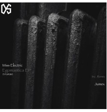 Miss Electric - Egomantica EP