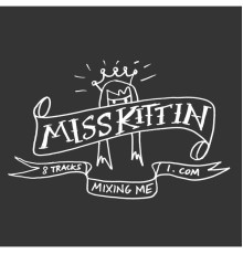 Miss Kittin - Mixing Me