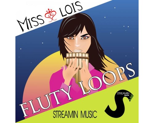 Miss Lois - Fluty Loops