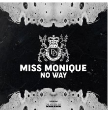 Miss Monique - No Way