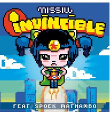 Missill - Invincible (feat. Spoek Mathambo)