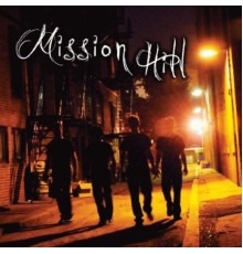 Mission Hill - Mission Hill