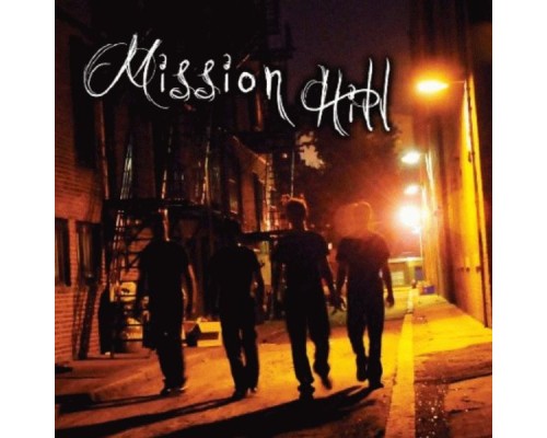 Mission Hill - Mission Hill