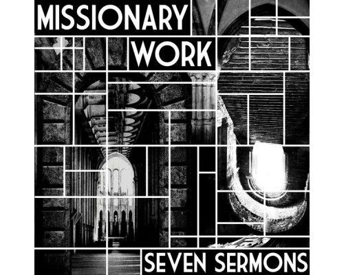 Missionary Work - Seven Sermons