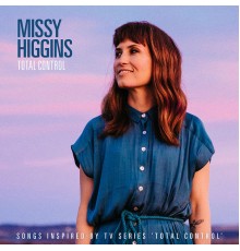 Missy Higgins - Total Control