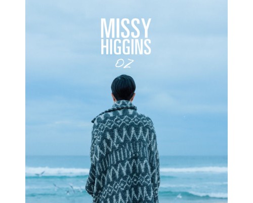 Missy Higgins - Oz