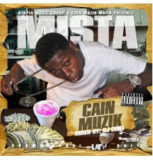 Mista - Cain Muzik, Vol. 1