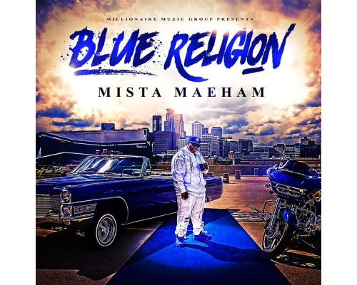 Mista Maeham - Blue Religion