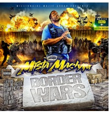 Mista Maeham - Border Wars