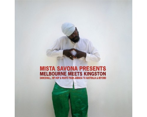 Mista Savona - Melbourne Meets Kingston