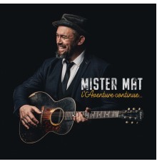 Mister Mat - L'aventure continue...