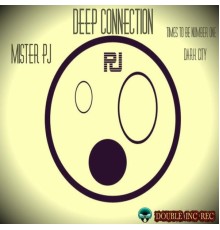 Mister PJ - Deep Connection