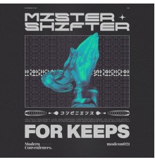 Mister Shifter - For Keeps