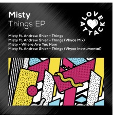 Misty - Things EP