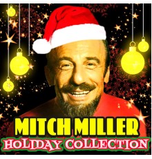 Mitch Miller - Holiday Collection