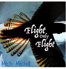 Mitch Mitchell - Flight Only Flight