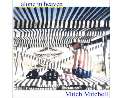 Mitch Mitchell - Alone in Heaven