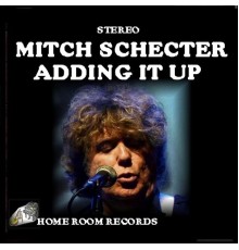 Mitch Schecter - Adding It Up