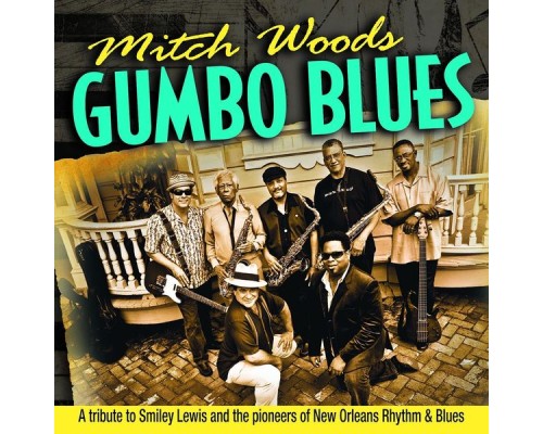 Mitch Woods - Gumbo Blues