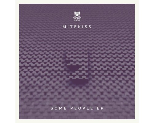 Mitekiss - Some People EP