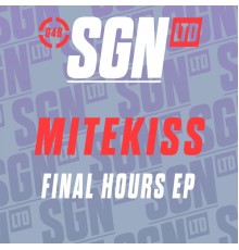 Mitekiss - Final Hours EP