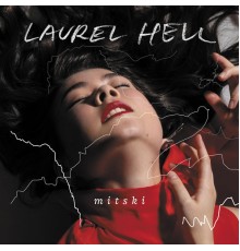 Mitski - Laurel Hell