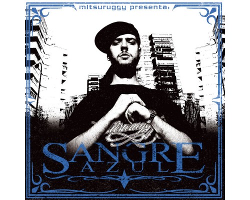 Mitsuruggy - Sangre Azul