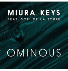 Miura Keys - Ominous