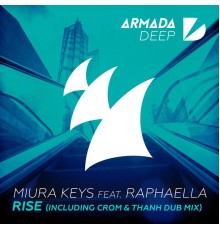 Miura Keys feat. Raphaella - Rise