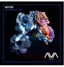 Miyuki - River Flows in You