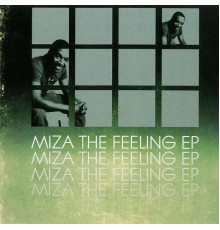 Miza - The Feeling