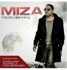 Miza - Moon Dancing